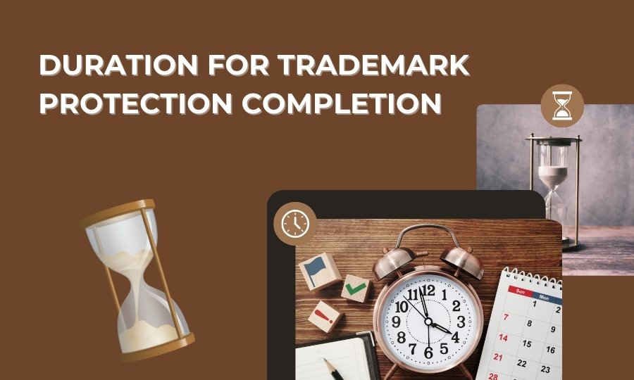 Duration for trademark protection completion at TinLaw