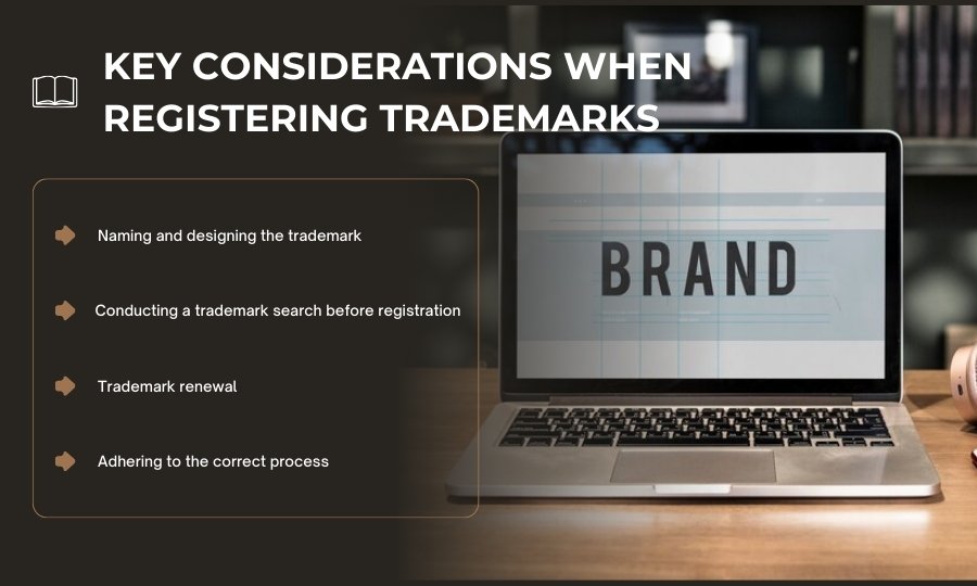 Key considerations when registering trademarks and brands