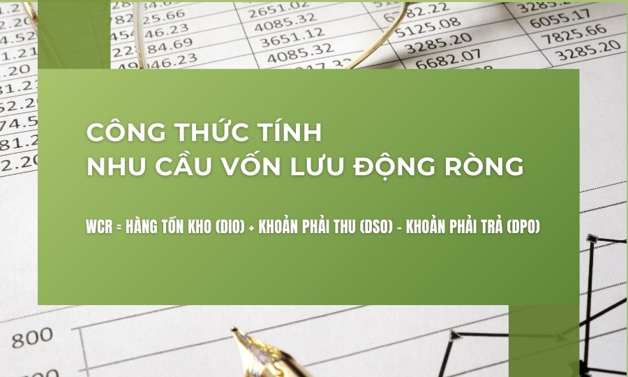 Công thức tính nhu cầu vốn lưu động ròng