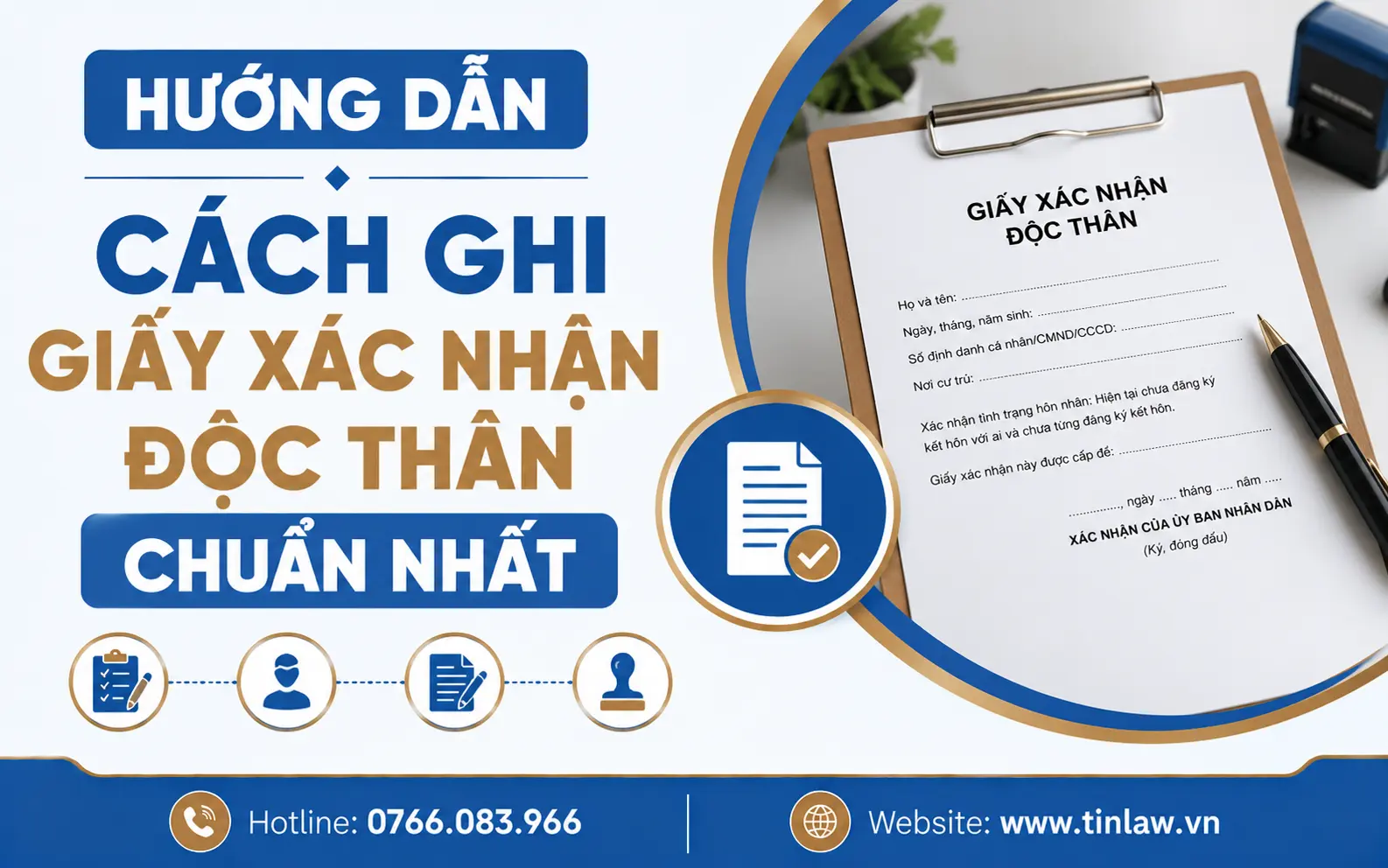 Hướng dẫn cách ghi giấy xác nhận độc thân chuẩn nhất