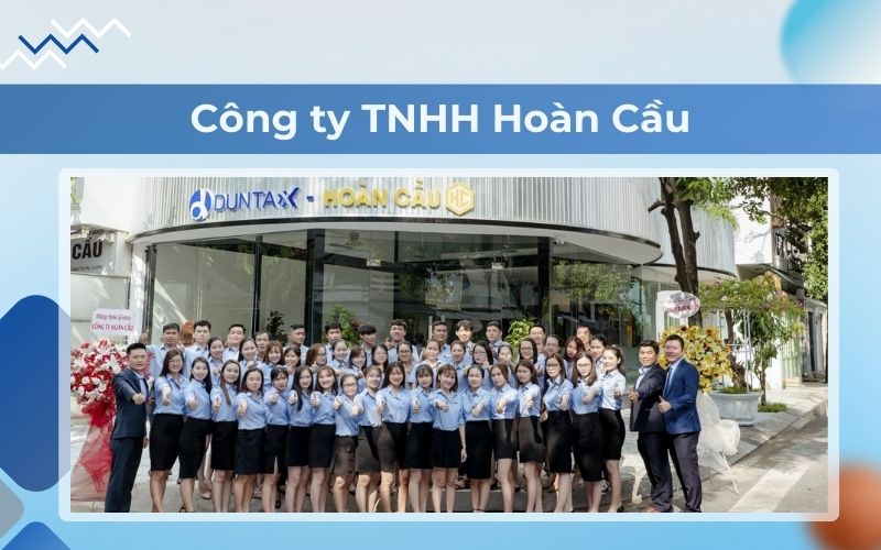Công ty dịch vụ kế toán Hoàn Cầu