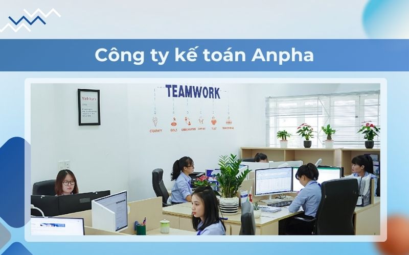 Công ty Kế toán Anpha – Dịch vụ kế toán trọn gói TPHCM