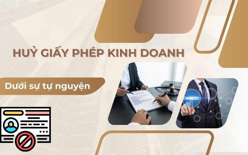 Huỷ giấy phép kinh doanh dưới sự tự nguyện