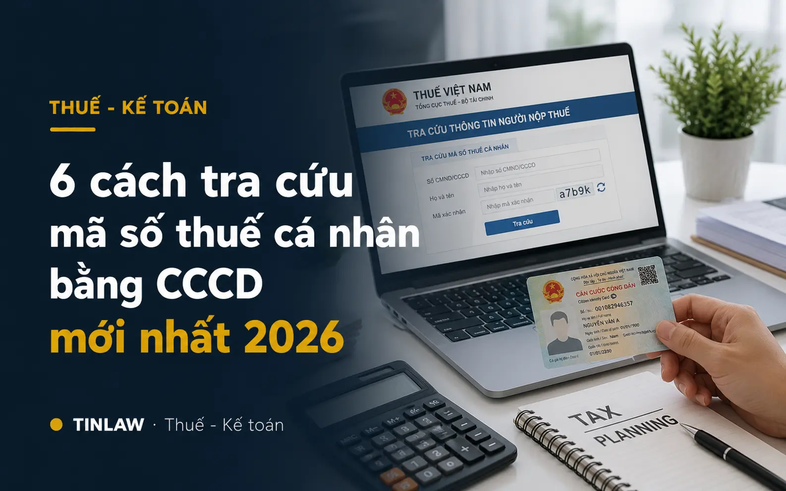 6 cách tra cứu mã số thuế cá nhân bằng CCCD mới nhất 2026