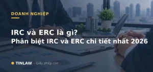 IRC và ERC là gì? Phân biệt IRC và ERC