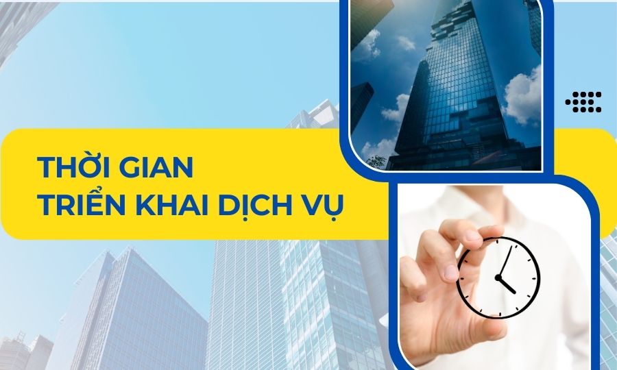 Thời gian triển khai dịch vụ thành lập công ty trọn gói