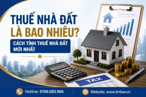 Thuế nhà đất là bao nhiêu? Cách tính thuế nhà đất mới nhất