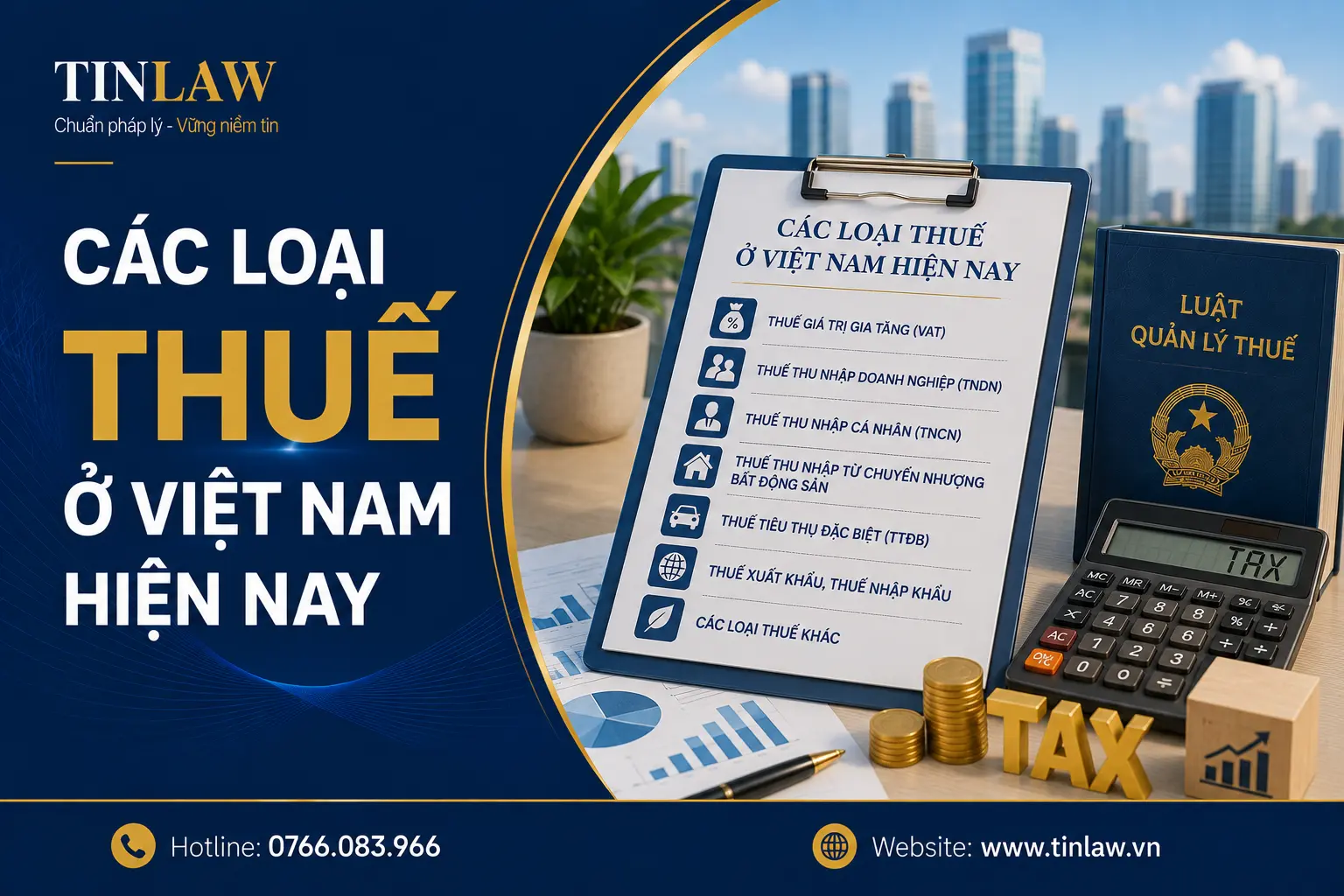 Thuế là gì? Khái niệm, đặc điểm & các loại thuế ở Việt Nam hiện nay