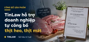 [Case Study] TinLaw hỗ trợ doanh nghiệp tự công bố thịt heo, thịt mát