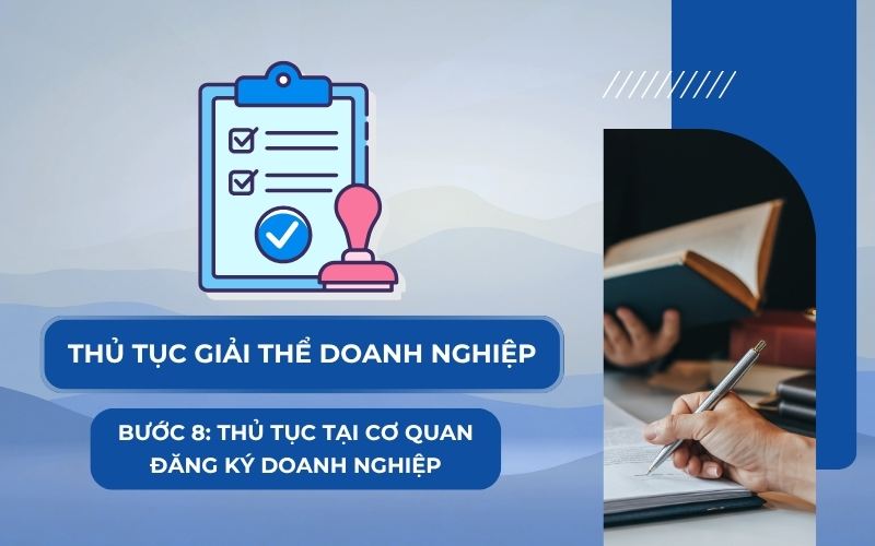 Tiến hành thủ tục tại cơ quan đăng ký doanh nghiệp