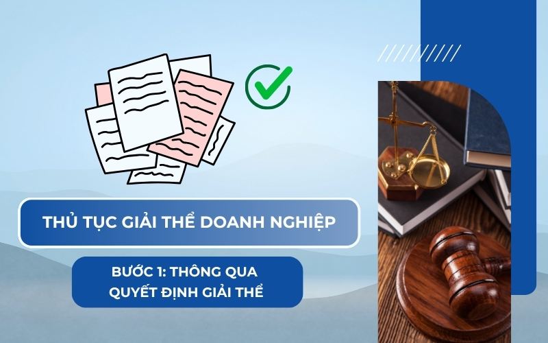 Thông qua quyết định giải thể công ty