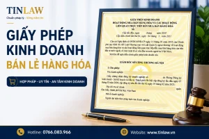 Thủ tục cấp giấy phép kinh doanh bán lẻ hàng hóa