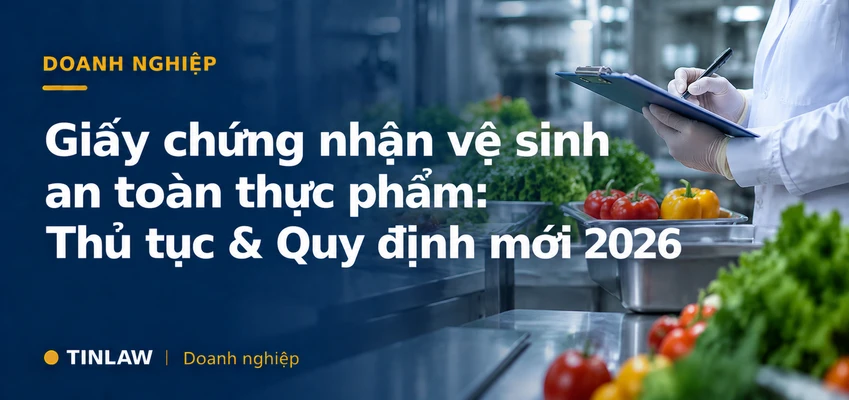 Thủ tục xin cấp giấy chứng nhận an toàn thực phẩm 2026