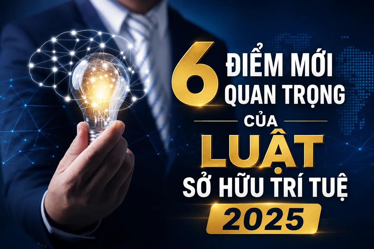 6 điểm mới quan trọng của Luật Sở hữu trí tuệ 2025