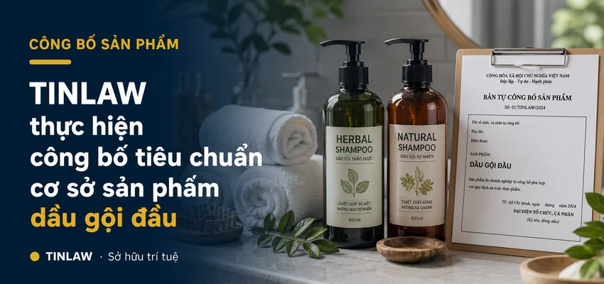 TINLAW thực hiện công bố tiêu chuẩn cơ sở sản phẩm dầu gội đầu