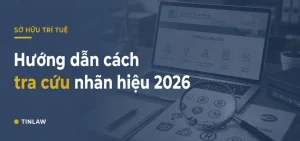 Cách tra cứu nhãn hiệu