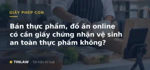 Bán đồ ăn online có cần xin giấy phép
