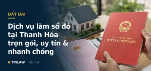 Dịch vụ làm sổ đỏ tại Thanh Hóa