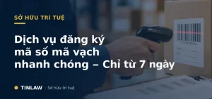 Dịch vụ đăng ký mã số mã vạch nhanh