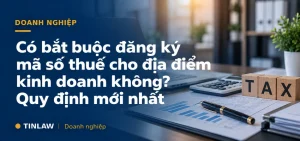 Đăng ký mã số thuế cho địa điểm kinh doanh