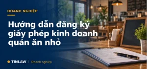 Hướng dẫn đăng ký giấy phép kinh doanh quán ăn nhỏ
