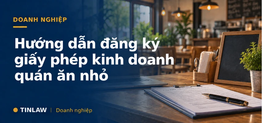 Hướng dẫn đăng ký giấy phép kinh doanh quán ăn nhỏ