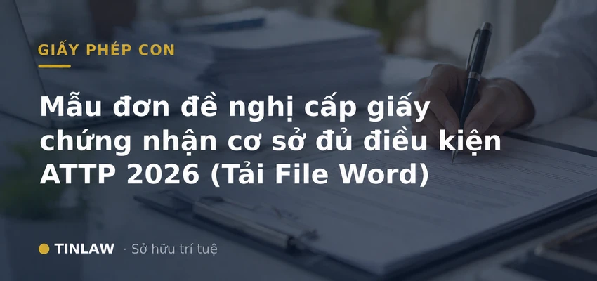 [Tải Word] Mẫu đơn đề nghị cấp giấy chứng nhận an toàn thực phẩm 2026