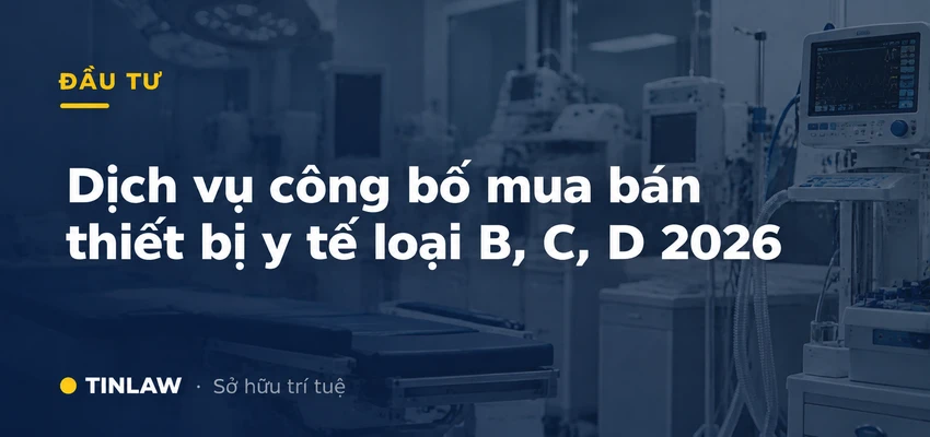 Dịch Vụ Công Bố Mua Bán Thiết Bị Y Tế Loại B, C, D