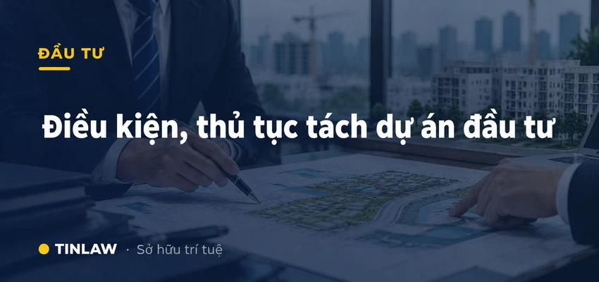 Tách dự án đầu tư