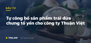 Tự công bố sản phẩm trái dừa chưng tổ yến cho công ty Thuận Việt